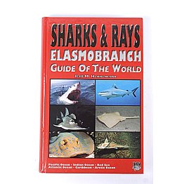 Book Sharks & Rays Elasmobranch Guide of the World
